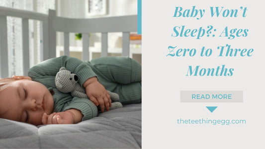 Baby Won’t Sleep?: Ages Zero to Three Months