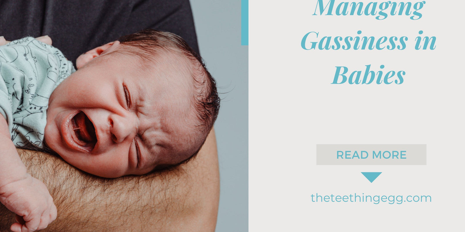 Understanding and Managing Gassiness in Babies: Causes, Symptoms, and Remedies