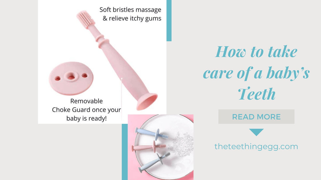 How to Take Care of a Baby’s Teeth - Comprehensive Guide